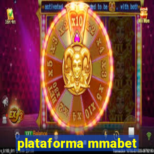 plataforma mmabet